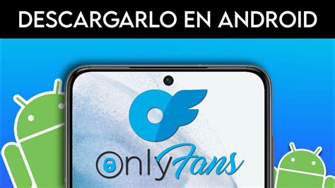 como descargar onlyfans para iphone|Cómo Descargar ONLYFANS en iPHONE y ANDROID en 2024。